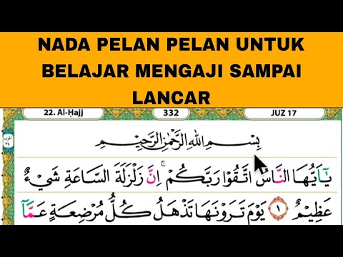 PAKAI NADA INI BIAR MUDAH BELAJAR MENGAJI SAMPAI LANCAR #juz17