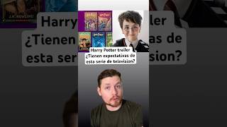 Harry Potter trailer ¿Tienen expectativas de esta serie de television?