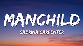 Sabrina Carpenter - Manchild (Lyrics)