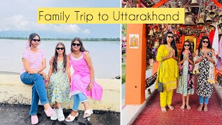 Family Trip to Uttrakhand..❤️ || Family Vlog || #familyvlog #travel #vlog #family #uttrakhand