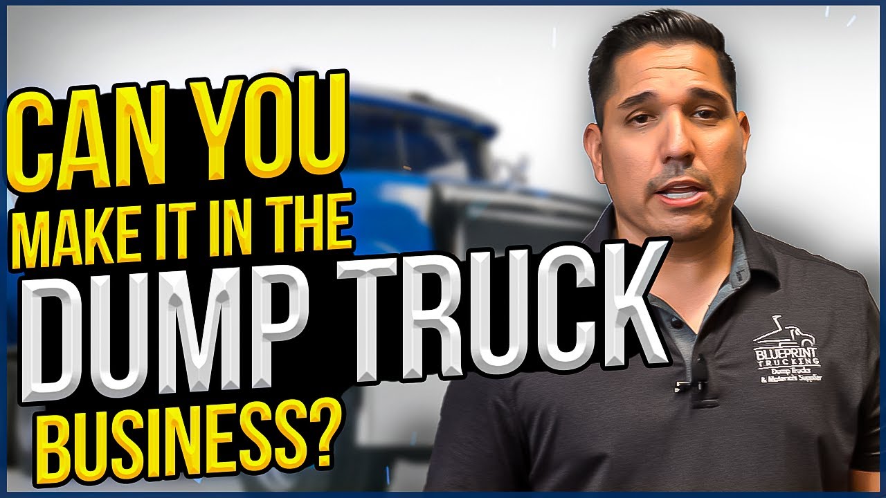 How to Start a Dump Truck Business: Building Your Path to Success 2024