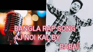 BANGLA RAP SONG 2019 BY BABAI MUSIC