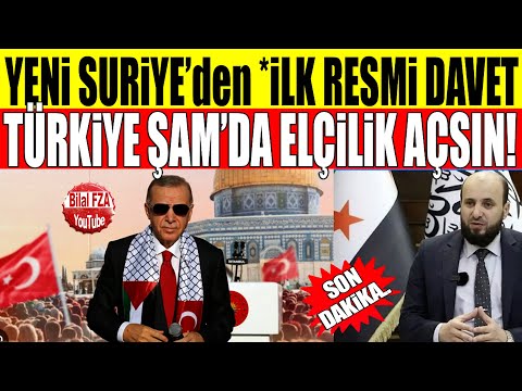 *Tarihi Davet..Suriye yeni hükümeti Türkiye'yi resmen Şam'a davet etti! Erdoğan emriyle heyet yolda