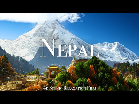 Nepal 4K - Scenic Relaxation Film With Calming Music