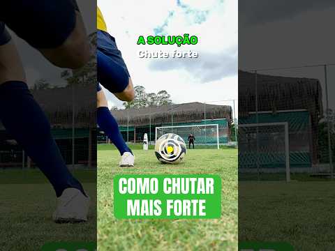 CHUTE MAIS FORTE 🔥 #futebol #tutorial #chute #bera