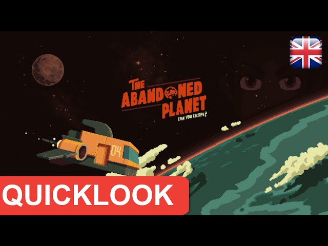 QuickLook - The Abandoned Planet Demo