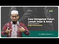 Pemahaman dan Solusi Futur dalam Ibadah