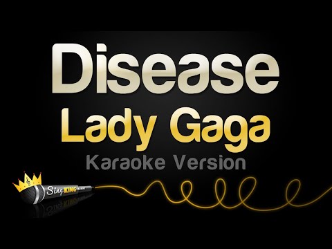 Lady Gaga - Disease (Karaoke Version)