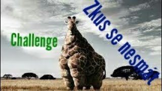 Zkus se nesmát/Challenge/#1