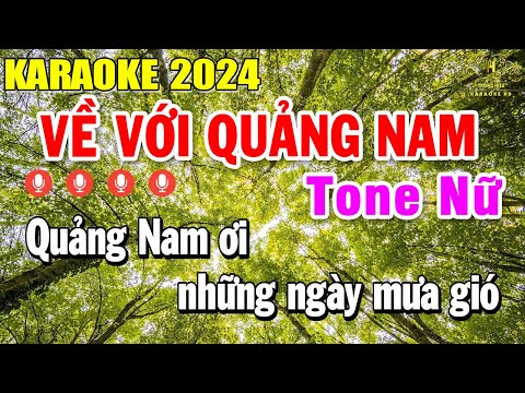 Về Với Quảng Nam Karaoke Tone Nữ ( Cm ) Beat Nhạc Sống | Trọng Hiếu