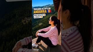 NOSSO NOVO APARTAMENTO EM ANDORRA 🇦🇩 | QUANTO CUSTA POR MÊS? andorra #shorts  #youtubeshorts