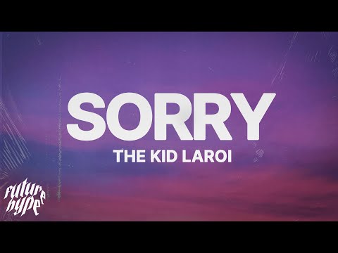 The Kid LAROI - Sorry (Lyrics)