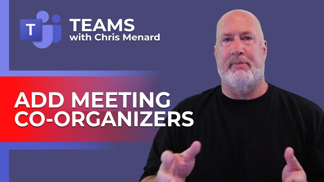 Using Meeting CO-Organizers in Microsoft Teams Meetings