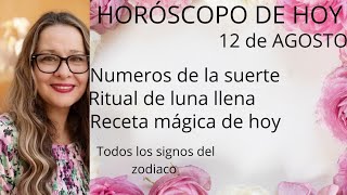 HORÓSCOPO DE HOY 12 DE AGOSTO 2025 SIGNO POR SIGNO