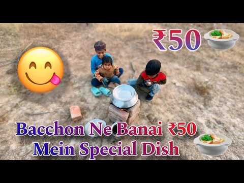 Baccho Ne Banai ₹50 Main special Dish🍲😋