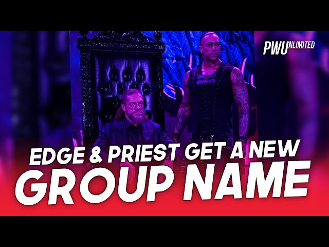 Edge & Damian Priest Get A New Group Name