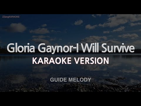 Gloria Gaynor-I Will Survive (Melody) (Karaoke Version)