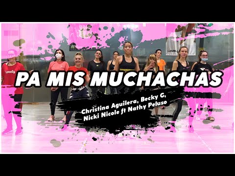 PA´MIS MUCHACHAS - Cristina Aguilera, Becky G,Nicki Nicole ft Nathy Peluso | Zumbafitness YSEL GH