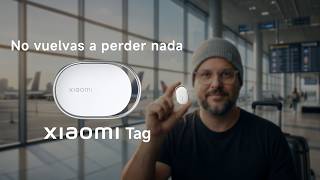 No vuelvas a perder nada: así funciona Xiaomi Tag