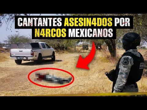 Así los NARCOS MATARON a los CANTANTES más FAMOSOS de México