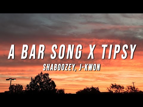 Shaboozey, J-Kwon - A Bar Song X Tipsy (TikTok Mashup) [Lyrics]