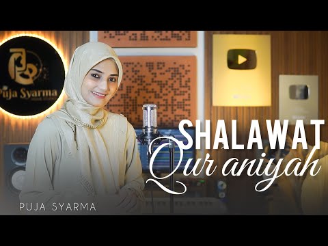 SHALAWAT QURโANIYAH - PUJA SYARMA