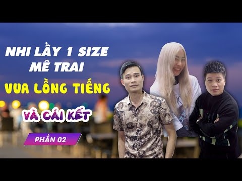 Nhi Lầy 1 SiZe Mê Trai Vua Lồng Tiếng Và Cái Kết P2 #Shorts