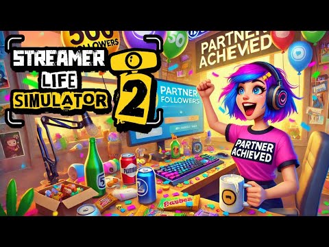 Streamer Life Simulator 2 #03 - Abos freigeschaltet, jetzt wird verdient!