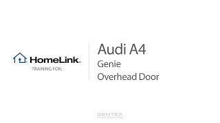2017 Audi A4 HomeLink Training for Genie and Overhead Door Garage Doors video poster