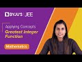 Greatest Integer Function Concepts