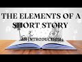 Understanding Short Story Elements