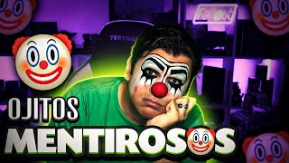 OJITOS MENTIROSOS YA SHOOOOOO!!!