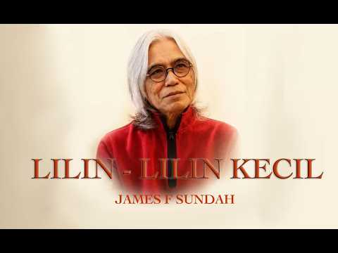 LILIN LILIN KECIL | JAMES F SUNDAH
