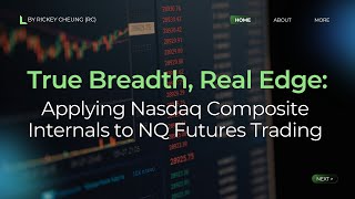 True Breadth, Real Edge: Applying Nasdaq Composite Internals to NQ Futures Trading