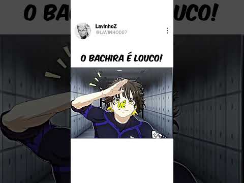O bachira é louco em blue lock!