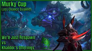 We'll Just Respawn vs Khaldor's Offerings - Murky Cup - Last Chance Qualifier - HoTS Esports