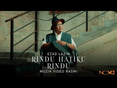 Rindu Hatiku Rindu - Ezad Lazim | Muzik Video Rasmi