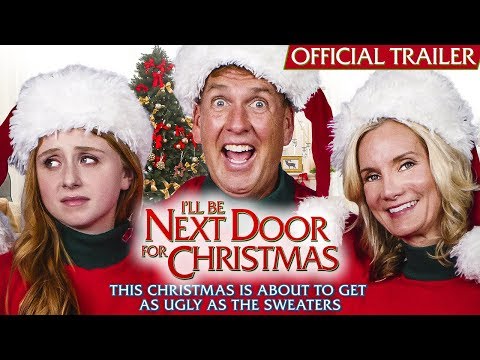 I'll Be Next Door for Christmas - Official Trailer
