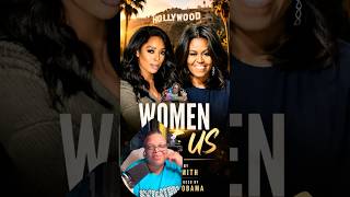 Women Like Us new Netflix Original movie! #womenlikeus #tashasmith #michelleobama #whoopigoldberg