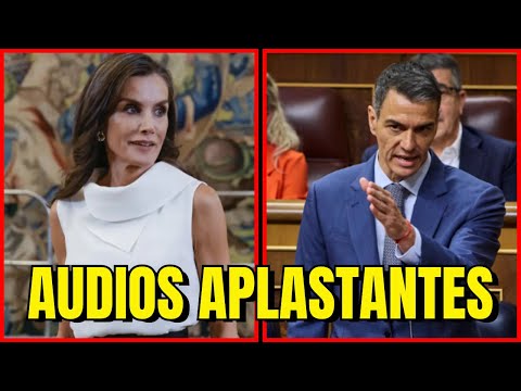 Los AUDÍOS SECRETOS de Pedro Sánchez que DESTROZA a Letizia Ortiz