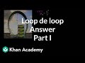 Physics of Loop de Loop