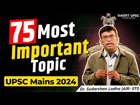 75 Most Important Topic For UPSC Mains 2024 | PDF in Description #upscmains2024