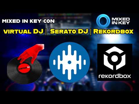 🔑 Mixed in Key 11: La Guía Completa en Español para DJs | Virtual DJ, Serato y Rekordbox