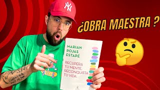 🤔 ¿ Merece la pena RECUPERA TU MENTE, RECONQUISTA TU VIDA de Marian Rojas Estapé ? Reseña y Resumen
