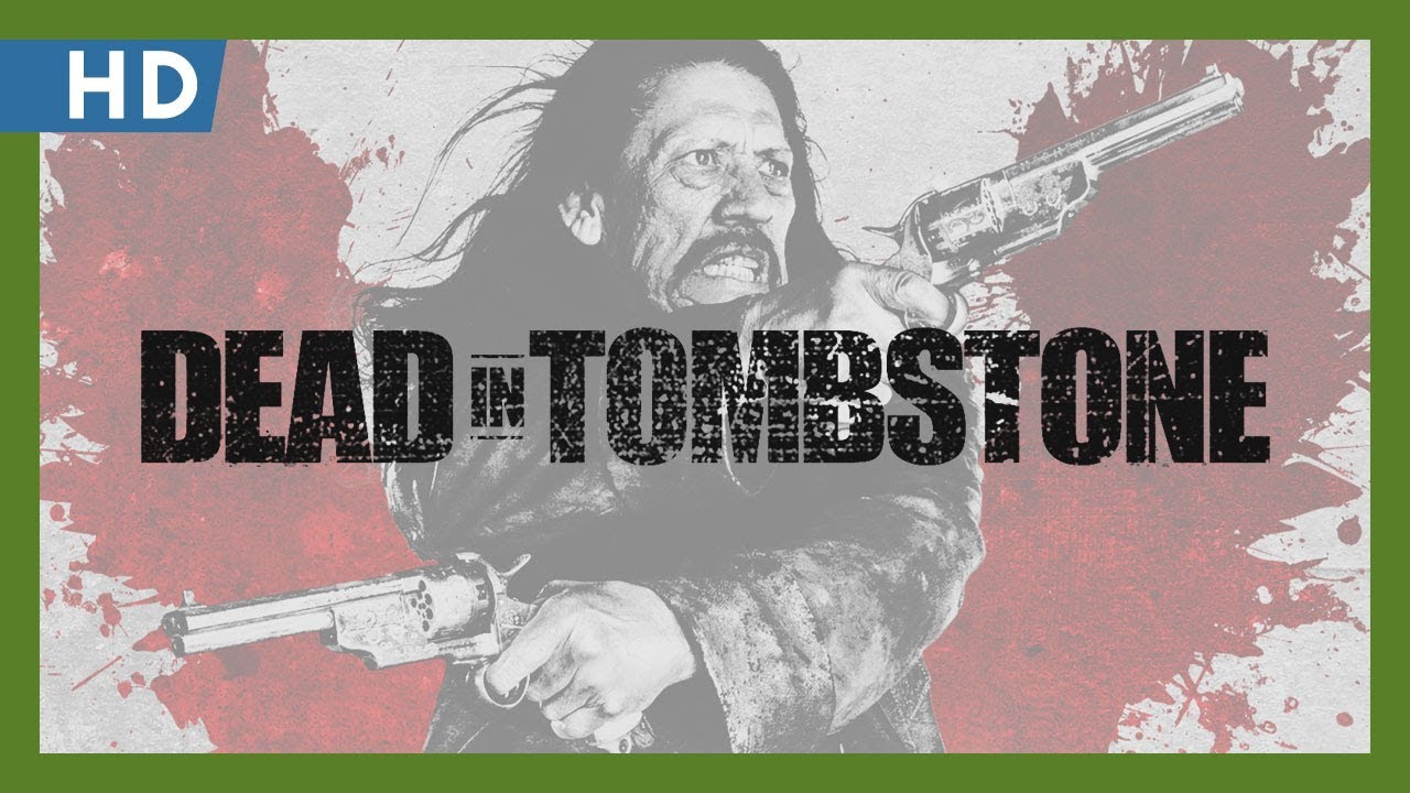 Dead in Tombstone Trailerin pikkukuva