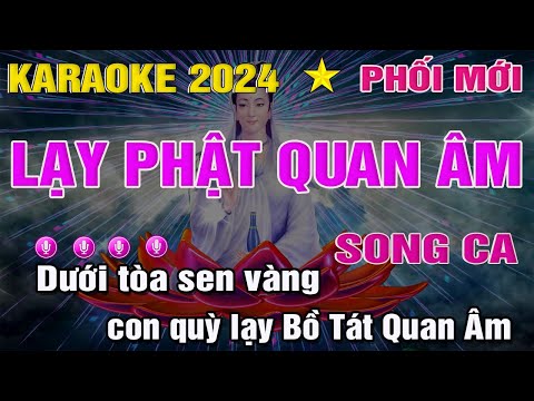 Karaoke Lạy Phật Quan Âm Song Ca Nhạc Sống | Trung Hiếu