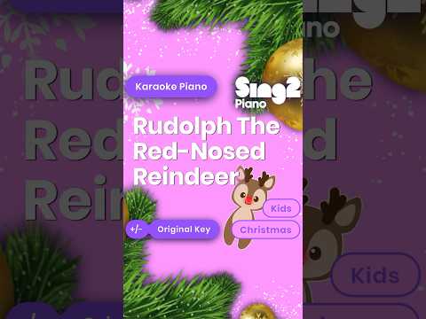 Rudolph The Red-Nosed Reindeer (Karaoke Piano) | Kids Christmas Sing-Along