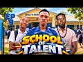 SCHOOL OF TALENT  EPISODE 9