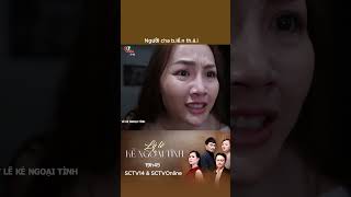 🔥Tập 22 đã có trên Sctvonline.vn, mời mọi người đón xem ❤️‍🔥 #TruongMinhQuocThai #Lylekengoaitinh
