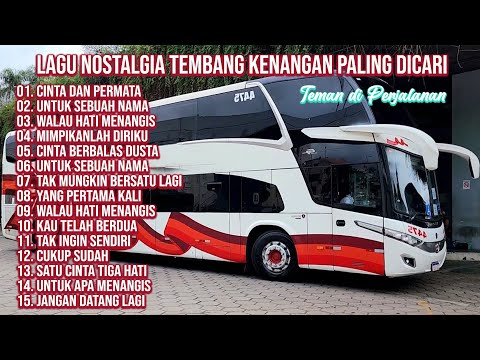 CINTA DAN PERMATA - LAGU NOSTALGIA PALING DICARI - LAGU TEMBANG KENANGAN TEMAN DI PERJALANAN